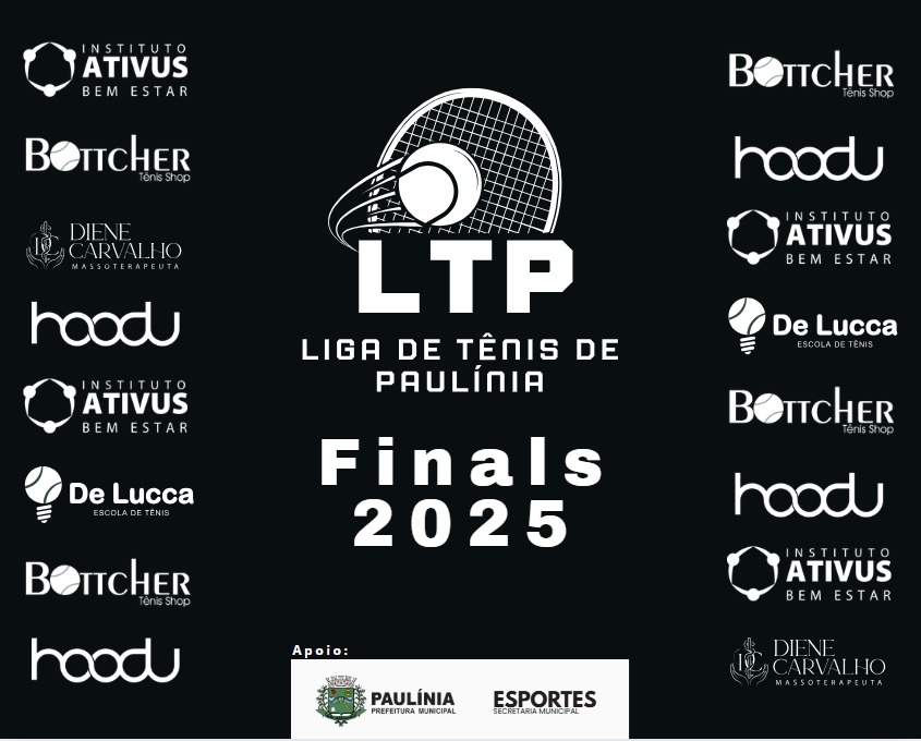 FINALS LIGA DE TÊNIS DE PAULÍNIA (LTP) 2025